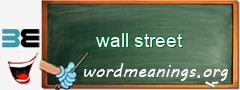WordMeaning blackboard for wall street